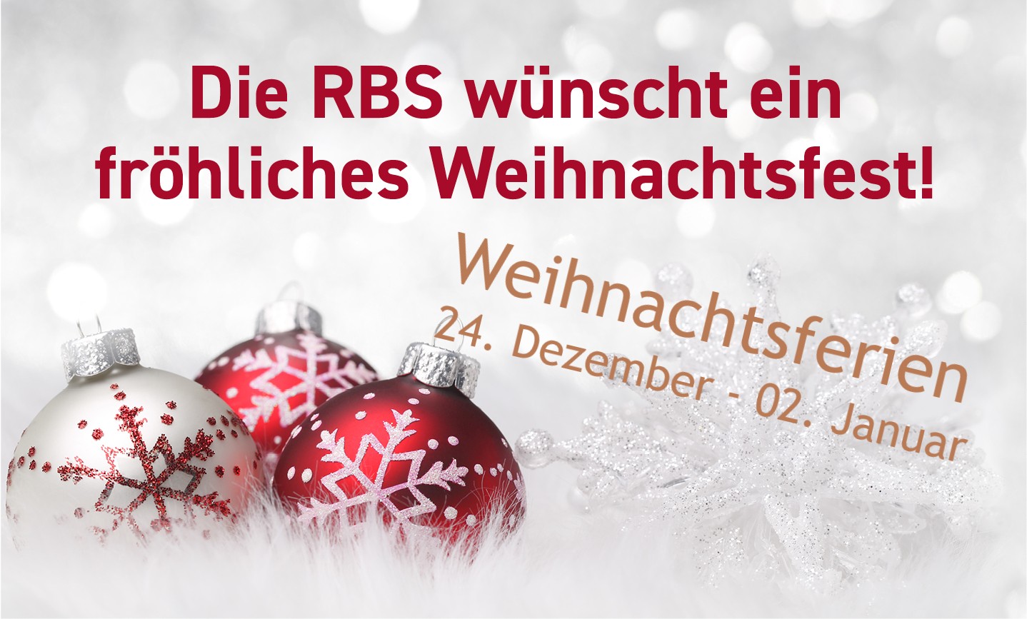 Die RBS wünscht Ihnen frohe Weihnachten
